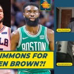 The Atlantic Files ep202: Jaylen Brown for Ben&nbsp;Simmons?!