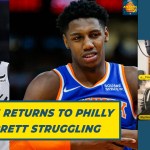 Ben Simmons vs Paul Reed, RJ Barrett Struggling |&nbsp;TAF253
