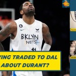 Kyrie Irving Traded To Dallas Mavericks |&nbsp;TAF261