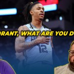 Ja Morant And New York Knicks Stock Watch |&nbsp;TAF265