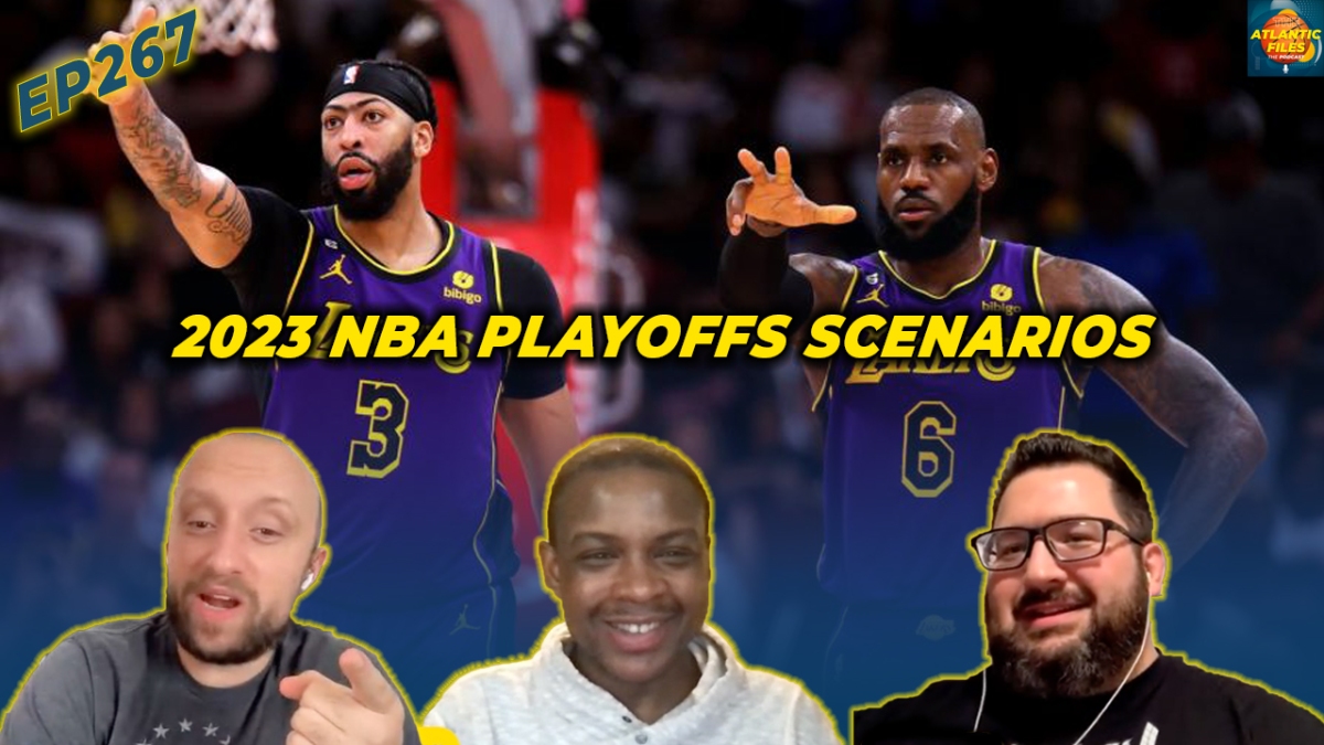 Los Angeles Lakers, LeBron James, Anthony Davis, 2023 NBA Playoffs, Atlantic Files, Podcast