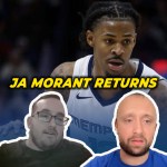 Ja Morant Returns, Steve Kerr On Hot Seat |&nbsp;TAF298
